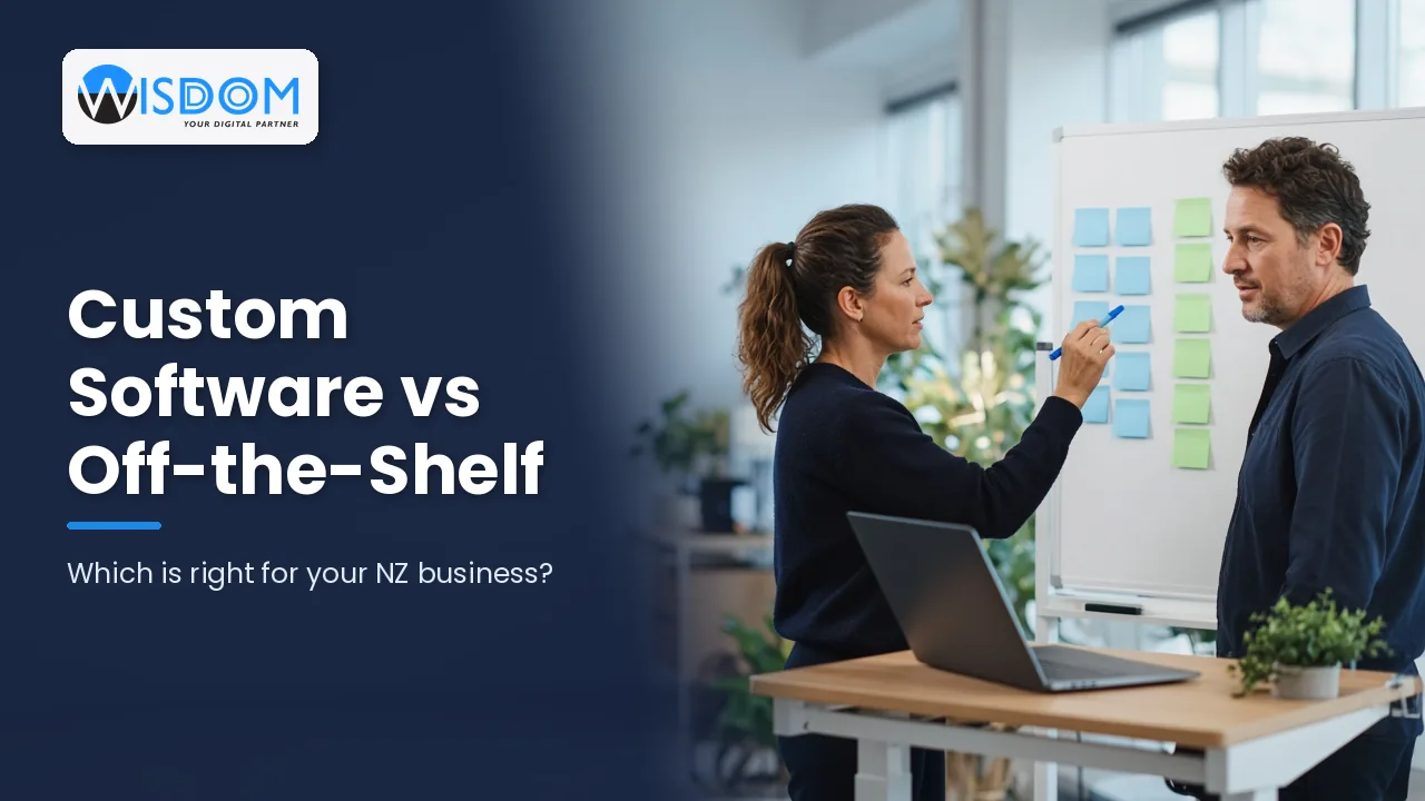 Custom Software vs Off-the-Shelf: Which Is Right for Your NZ Business?